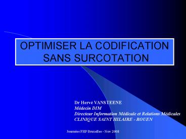OPTIMISER LA CODIFICATION SANS SURCOTATION