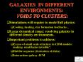 GALAXIES IN DIFFERENT ENVIRONMENTS: VOIDS TO CLUSTERS: PowerPoint PPT Presentation