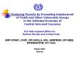 Reducing Poverty by Promoting Employment of Youth and Other Vulnerable Groups in the Informal Econom PowerPoint PPT Presentation