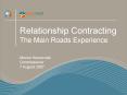 Relationship Contracting The Main Roads Experience PowerPoint PPT Presentation