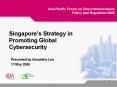 Singapores Strategy in Promoting Global Cybersecurity PowerPoint PPT Presentation