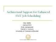 Architectural Support for Enhanced SMT Job Scheduling