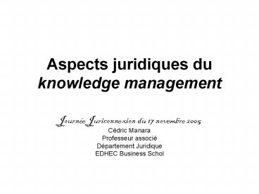 Aspects juridiques du knowledge management