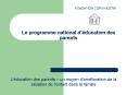 Le programme national dducation des parents PowerPoint PPT Presentation