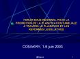 FORUM SOUS-REGIONAL POUR LA PROMOTION DE LA PLANIFICATION FAMILIALE A TRAVERS LE PLAIDOYER ET LES REFORMES LEGISLATIVES PowerPoint PPT Presentation