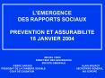 A 7 L'mergence des rapports sociaux : prvention et assurabilit PowerPoint PPT Presentation