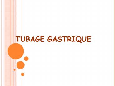 TUBAGE GASTRIQUE