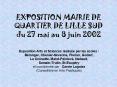 EXPOSITION MAIRIE DE QUARTIER DE LILLE SUD du 27 mai au 8 juin 2002 PowerPoint PPT Presentation