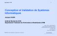 Conception et Validation de Systmes Informatiques Jacques CAZIN Unit de Recherche CVSI Dpartement Tr PowerPoint PPT Presentation