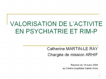 VALORISATION DE LACTIVITE EN PSYCHIATRIE ET RIMP