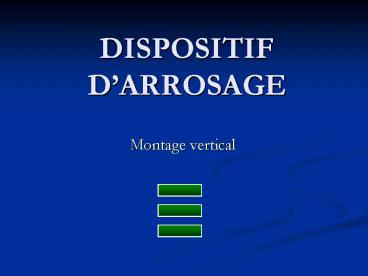 DISPOSITIF DARROSAGE