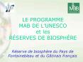 LE PROGRAMME MAB DE LUNESCO et les RSERVES DE BIOSPHRE PowerPoint PPT Presentation