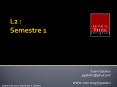 L2 : Semestre 1 PowerPoint PPT Presentation