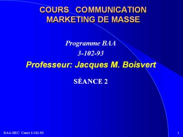 COURS  COMMUNICATION MARKETING DE MASSE