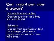 Quel regard pour aider grandir