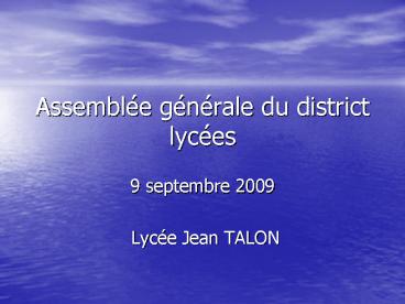 Assemble gnrale du district lyces