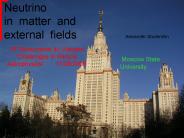 NEUTRINO MOTION AND RADIATION IN MATTER