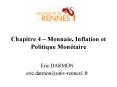 Chapitre 4 Monnaie, Inflation et Politique Montaire PowerPoint PPT Presentation