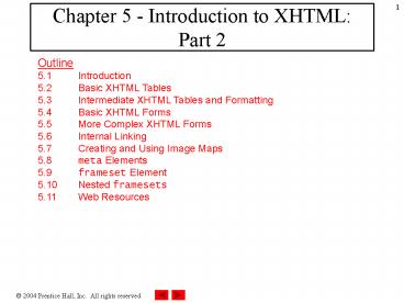 Chapter 5 Introduction to XHTML: Part 2