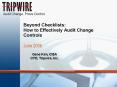 Beyond Checklists: How to Effectively Audit Change Controls PowerPoint PPT Presentation