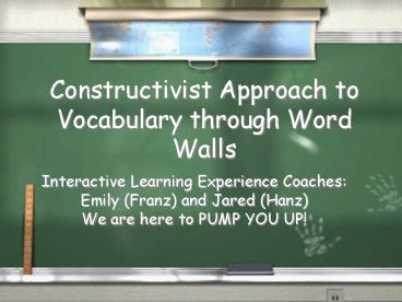 Constructivist Approach to Vocabulary through Word Walls
