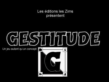 Les ditions les Zims prsentent