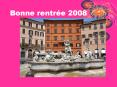 Bonne rentre 2008 PowerPoint PPT Presentation