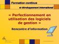 Perfectionnement en utilisation des logiciels de gestion PowerPoint PPT Presentation