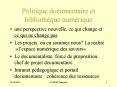 Politique documentaire et biblioth PowerPoint PPT Presentation