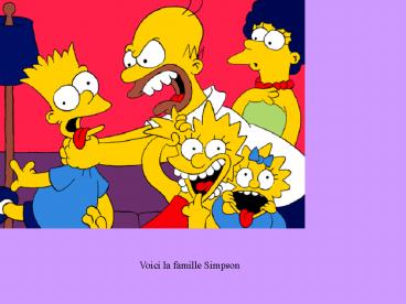 Voici la famille Simpson