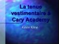 La tenue vestimentaire Cary Academy PowerPoint PPT Presentation