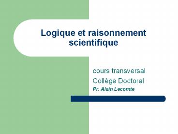 Logique et raisonnement scientifique