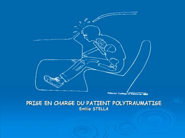 PRISE EN CHARGE DU PATIENT POLYTRAUMATISE