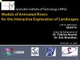 Models of Animated Rivers for the Interactive Exploration of Landscapes PowerPoint PPT Presentation