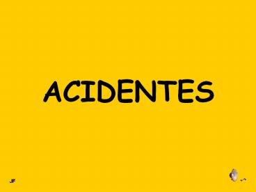 ACIDENTES