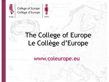 The College of Europe Le Coll