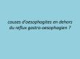 causes d'oesophagites en dehors du reflux gastro-oesophagien ? PowerPoint PPT Presentation