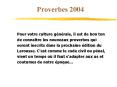 Proverbes 2004 PowerPoint PPT Presentation