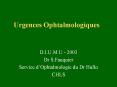 Urgences Ophtalmologiques PowerPoint PPT Presentation