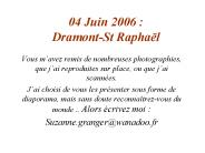 04 Juin 2006 : DramontSt Raphal