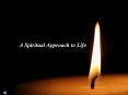 A Spiritual Approach to Life PowerPoint PPT Presentation