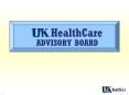 UK HEALTHCARE ADVISORY BOARD PowerPoint PPT Presentation