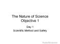 The Nature of Science Objective 1 PowerPoint PPT Presentation