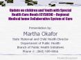 Update on children and Youth with Special Health Care Needs [CYSHCN]  PowerPoint PPT Presentation