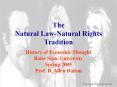 The Natural Law-Natural Rights Tradition PowerPoint PPT Presentation