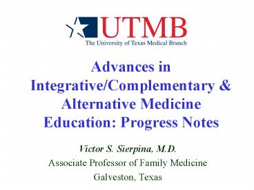 Advances in IntegrativeComplementary