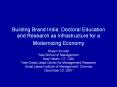 Building%20Brand%20India:%20Doctoral%20Education%20and%20Research%20as%20Infrastructure%20for%20a%20Modernizing%20Economy PowerPoint PPT Presentation