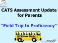 CATS Assessment Update for Parents  PowerPoint PPT Presentation