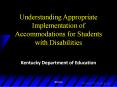 Understanding Appropriate Implementation of Accommodations for Students with Disabilities PowerPoint PPT Presentation