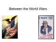 Between the World Wars PowerPoint PPT Presentation